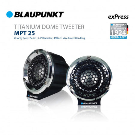 BLAUPUNKT MPT 25 Velocity Power Series 2.5" Titanium Dome Tweeter